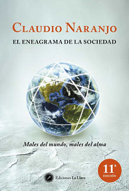 EL ENEAGRAMA DE LA SOCIEDAD de Claudio Naranjo
