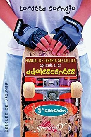 manual terapia gestáltica aplicada a los adolescentes de Loretta Cornejo