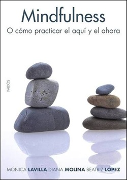 mindfulness o como pratcticar el aqui y ahora